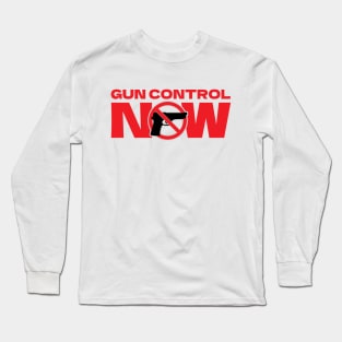 Gun Control Now Activism Long Sleeve T-Shirt